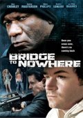 The Bridge to Nowhere movie in Blair Underwood filmography.