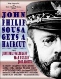 John Philip Sousa Gets a Haircut is the best movie in Jennifer Pfalzgraff filmography.