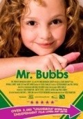 Mr. Bubbs movie in Todd Thompson filmography.
