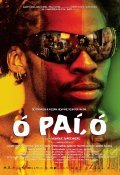 O Pai, O movie in Monique Gardenberg filmography.