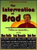 The Intervention of Brad movie in Bruce Dellis filmography.