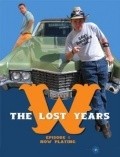 W.: The Lost Years! is the best movie in Paul Cross filmography.