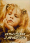 Ziemassvetku jampadracis is the best movie in Kaspar Adamsons filmography.