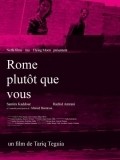Roma wa la n'touma movie in Tariq Teguia filmography.