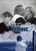 Si totul era nimic is the best movie in Catalina Mustata filmography.