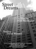 Street Dreams movie in Josh Monkarsh filmography.
