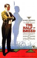 The Half Breed movie in Lew Harvey filmography.