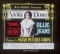 Blue Jeans movie in Viola Dana filmography.