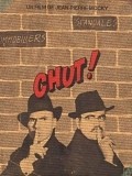 Chut! movie in Henri Poirier filmography.