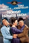 The Noose Hangs High movie in Bud Abbott filmography.