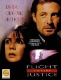 Flight from Justice movie in John Walsh filmography.
