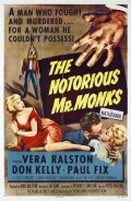 The Notorious Mr. Monks movie in Joseph Kane filmography.