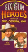 Sing, Cowboy, Sing is the best movie in Tex Ritter filmography.