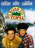 Road to Utopia movie in Bob Hope filmography.