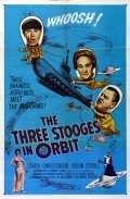 The Three Stooges in Orbit is the best movie in Moe Howard filmography.