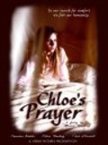Chloe's Prayer is the best movie in Michael Caldwell filmography.