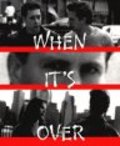 When It's Over is the best movie in Mark Giordano filmography.