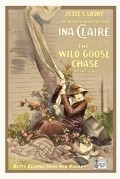 The Wild Goose Chase movie in Sesil Blaunt De Mill filmography.