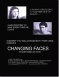 Changing Faces is the best movie in Amy Renee Herring filmography.