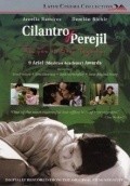 Cilantro y perejil is the best movie in Leticia Huijara filmography.