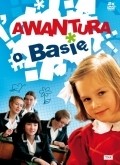 Awantura o Basie movie in Maria Gladkowska filmography.