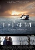 Die blaue Grenze movie in Sebastian Schipper filmography.