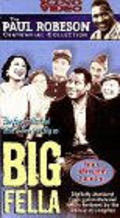 Big Fella is the best movie in Eric Cowley filmography.