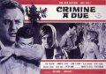 Crimine a due movie in Romano Ferrara filmography.
