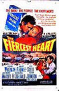 The Fiercest Heart movie in Stuart Whitman filmography.