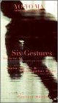 Bach Cello Suite #6: Six Gestures is the best movie in Christopher Dean filmography.