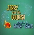 Jerry and the Goldfish movie in Daws Butler filmography.