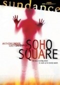Soho Square is the best movie in Amanda Haberland filmography.