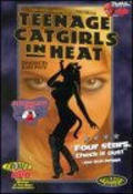 Teenage Catgirls in Heat movie in Scott Perry filmography.