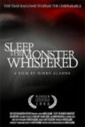 Sleep, the Monster Whispered movie in Mikko Alanne filmography.