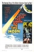From the Earth to the Moon movie in Byron Haskin filmography.