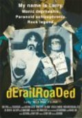 Derailroaded is the best movie in Richard Foos filmography.