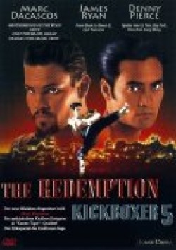 The Redemption: Kickboxer 5 movie in James Ryan filmography.