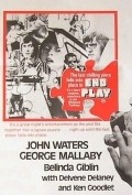 End Play movie in John Waters filmography.