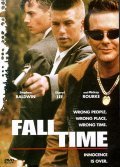 Fall Time movie in David Arquette filmography.