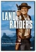 Land Raiders movie in Nathan Juran filmography.