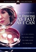 I'm Dancing as Fast as I Can is the best movie in James Sutorius filmography.