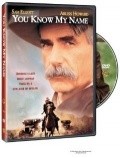 You Know My Name movie in John Kent Harrison filmography.