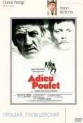 Adieu, poulet is the best movie in Michel Peyrelon filmography.