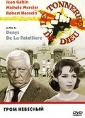 Le tonnerre de Dieu movie in Denys de La Patelliere filmography.