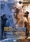 Nesto izmedju is the best movie in Gorika Popovich filmography.