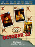 October 22 movie in Ernie Hudson filmography.