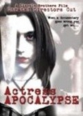 Actress Apocalypse is the best movie in Dahlia Legault filmography.