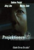Projektionen movie in Boris Schaarschmidt filmography.