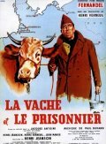 La vache et le prisonnier movie in Henri Verneuil filmography.