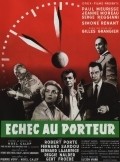 Echec au porteur movie in Gilles Grangier filmography.